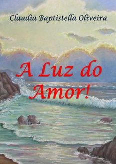 Livro A Luz do Amor!